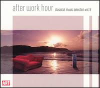 After Work Hour: Classical Music Selection, Vol. 8 - Anneliese Rothenberger (soprano); Anton de Ridder (tenor); Elisabeth Breul (soprano); Harald Neukirch (tenor);...