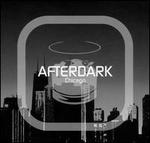 Afterdark: Chicago