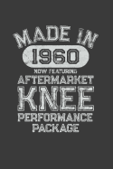 Aftermarket Knee Performance Package: A Knee Surgery Recovery Gift Born in 1961