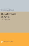 Aftermath of Revolt: India 1857-1970