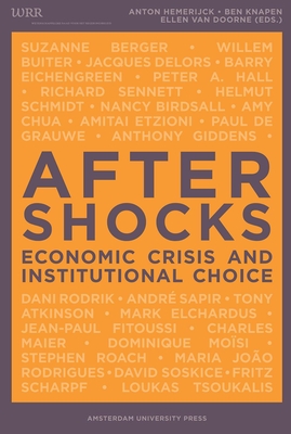 Aftershocks: Economic Crisis and Institutional Choice - Hemerijck, Anton (Editor)
