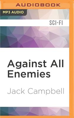 Against All Enemies - Campbell, Jack, and Sullivan, Nick (Read by)
