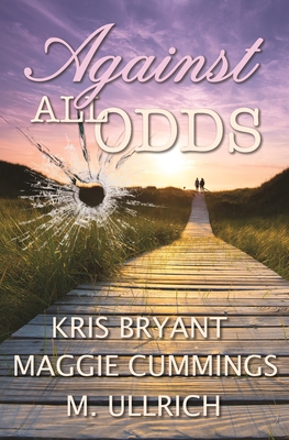 Against All Odds - Bryant, Kris, and Cummings, Maggie, and Ullrich, M