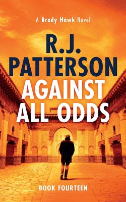 Against All Odds - Patterson, R J