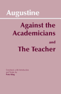 Against the Academicians and the Teacher