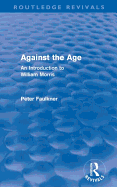 Against the Age: An Introduction to William Morris