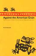 Against the American Grain: Myth and History in William Carlos Williams, Jay Wright, and Nicolas Guilln