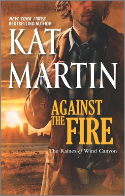 Against the Fire - Martin, Kat