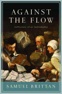 Against the Flow: Reflections of an Individualist