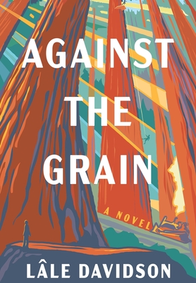 Against the Grain - Davidson, Lle