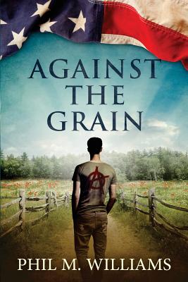 Against the Grain - Williams, Phil M