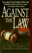 Against the Law - Eberhardt, Michael C