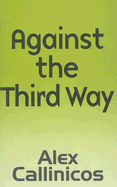 Against the Third Way: An Anti-Capitalist Critique