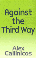 Against the Third Way: An Anti-Capitalist Critique