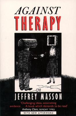 Against Therapy - Masson, Jeffrey