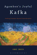 Agamben's Joyful Kafka: Finding Freedom Beyond Subordination