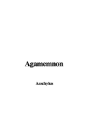 Agamemnon - Aeschylus