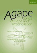 Agape: Songs of Hope and Reconciliation