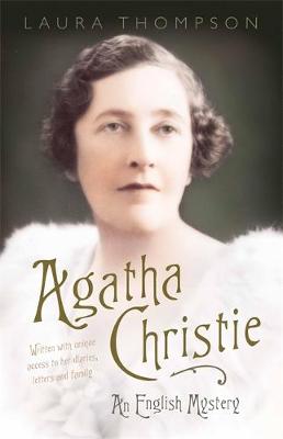 Agatha Christie: An English Mystery - Thompson, Laura
