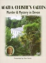 Agatha Christie's Garden: Murder and Mystery in Devon - 