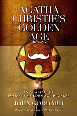 Agatha Christie's Golden Age - Goddard, John