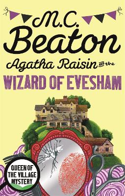 Agatha Raisin and the Wizard of Evesham - Beaton, M.C.