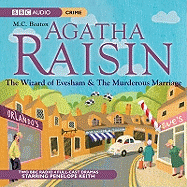 Agatha Raisin: The Wizard of Evesham and the Murderous Marriage - Beaton, M. C., and Keith, Penelope