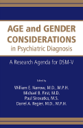 Age and Gender Considerations in Psychiatric Diagnosis: A Research Agenda for Dsm-V