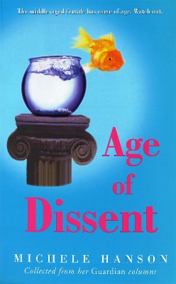 Age Of Dissent - Hanson, Michele