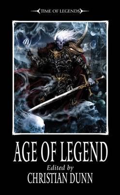 Age of Legend - Dunn, Christian (Editor)