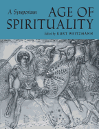 Age of Spirituality: A Symposium