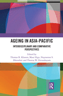 Ageing in Asia-Pacific: Interdisciplinary and Comparative Perspectives