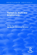 Ageism in Work and Employment