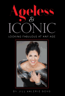 Ageless & Iconic: Looking Fabulous at Any Age