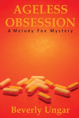 Ageless Obsession (Softcover) - Ungar, Beverly