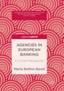 Agencies in European Banking: A Critical Perspective