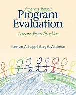 Agency-Based Program Evaluation: Lessons from Practice