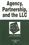 Agency, Partnership, and the LLC in a Nutshell