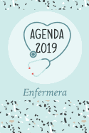 Agenda 2019 Enfermera: Agenda Mensual Y Semanal + Organizador I Cubierta Con Tema de Enfermerai Enero 2019 a Diciembre 2019 6 X 9in