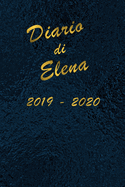 Agenda Scuola 2019 - 2020 - Elena: Mensile - Settimanale - Giornaliera - Settembre 2019 - Agosto 2020 - Obiettivi - Rubrica - Orario Lezioni - Appunti - Priorit - Elegante cover con effetto Oceano