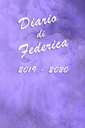 Agenda Scuola 2019 - 2020 - Federica: Mensile - Settimanale - Giornaliera - Settembre 2019 - Agosto 2020 - Obiettivi - Rubrica - Orario Lezioni - Appunti - Priorit - Elegante effetto Acquerello con Rose Viola - C, Giorgia (Contributions by), and Planner, Schumy & Trudy