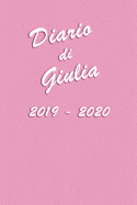 Agenda Scuola 2019 - 2020 - Giulia: Mensile - Settimanale - Giornaliera - Settembre 2019 - Agosto 2020 - Obiettivi - Rubrica - Orario Lezioni - Appunti - Priorit - Elegante e Moderno color Rosa