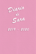 Agenda Scuola 2019 - 2020 - Sara: Mensile - Settimanale - Giornaliera - Settembre 2019 - Agosto 2020 - Obiettivi - Rubrica - Orario Lezioni - Appunti - Priorit - Elegante e Moderno color Rosa