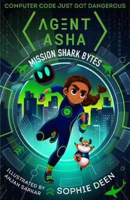 Agent Asha: Mission Shark Bytes - Deen, Sophie