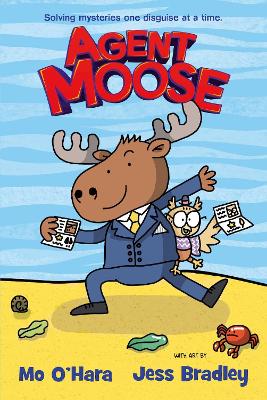 Agent Moose - O'Hara, Mo