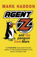 Agent Z and the penguin from Mars
