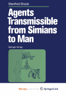 Agents Transmissible from Simians to Man