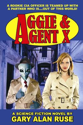 Aggie & Agent X - Ruse, Gary Alan