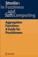 Aggregation Functions: A Guide for Practitioners