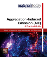 Aggregation-Induced Emission (Aie): A Practical Guide